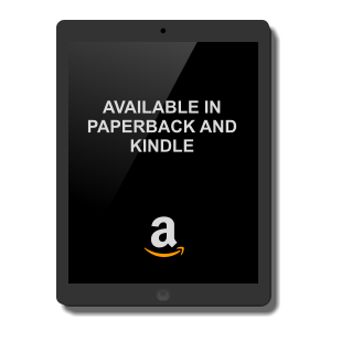 AVAILABLE IN PAPERBACK AND KINDLE